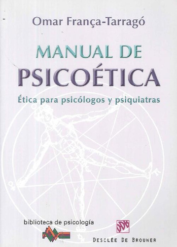 Libro Manual De Psicoética. Ética Para Psicólogos Y Psiquiat