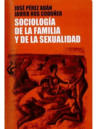 Sociologí­a De La Familia Y De La Sexualidad