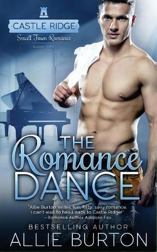 The Romance Dance, De Allie Burton. Editorial Alice Fairbanks Burton, Tapa Blanda En Inglés