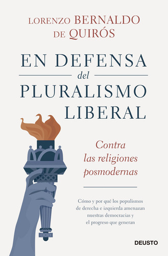 En Defensa Del Pluralismo Liberal - Bernaldo De Quirós  - *