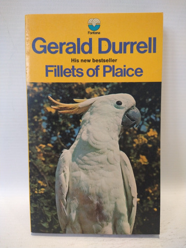 Fillets Of Plaice Gerald Durrell Fontana 