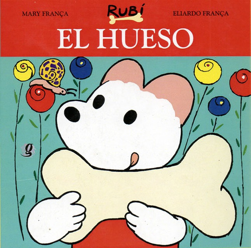 El Hueso, De Franca, Mary / Franca, Eliardo., Vol. S/d. Editorial Global Editora, Tapa Blanda En Español, 2011