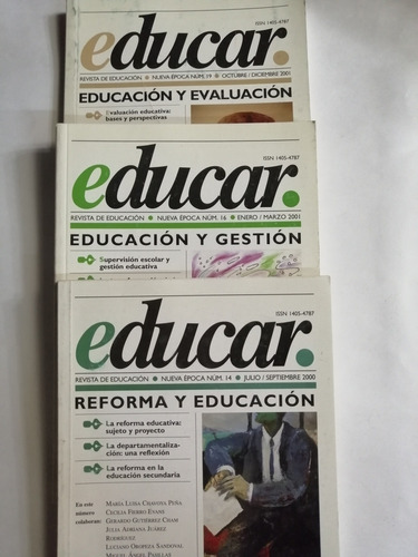 Reforma Y Educación, Educación Y Gestión, Educación Y Evalua