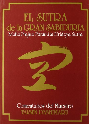 Libro El Sutra De La Gran Sabiduría. (hannya Shingyo) De Shi