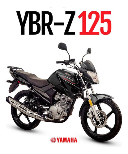 Yamaha Ybr 125 Z Full / 0km / Patentada / Tomamos Tu Moto