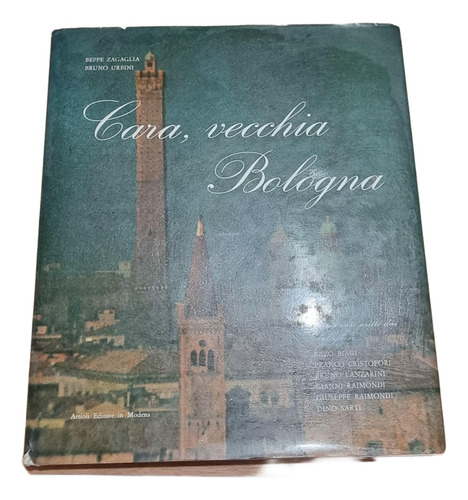 Libro Cara, Vecchia Bologna, Enzo Biagi