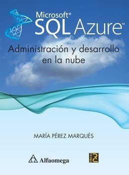 Libro Sql Azure  Administracion Y Desarrollo En La Nube