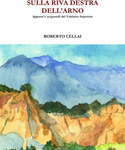 Libro: Sulla Riva Destra Dell Arno (italian Edition)