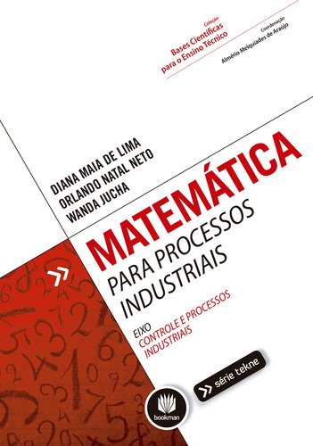 Matemática para Processos Industriais, de Neto, Orlando Natal. Série Tekne Bookman Companhia Editora Ltda., capa mole em português, 2014