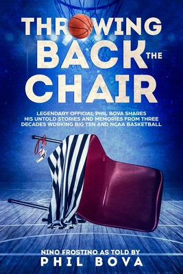 Libro Throwing Back The Chair: Legendary Official Phil Bo...