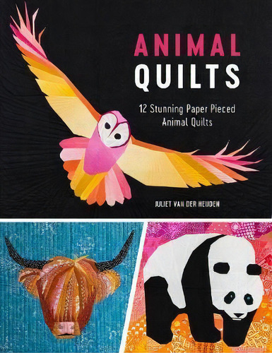 Animal Quilts, De Juliet Heijden. Editorial F W Publications Inc, Tapa Blanda En Inglés