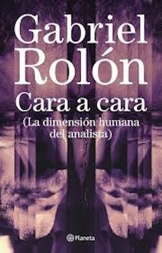 Cara A Cara - Gabriel Rolon - Planeta *