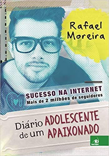 Livro Diário De Um Adolescente Apaix Rafael Moreira