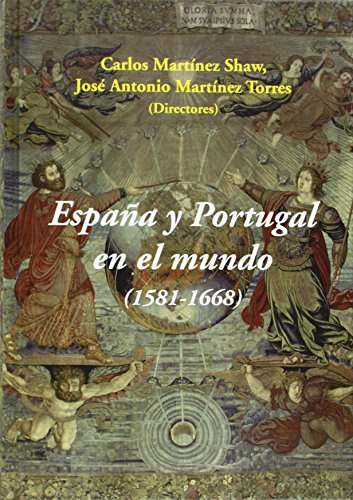 Libro España Y Portugal En El Mundo 1581 1668  De Varios Pol