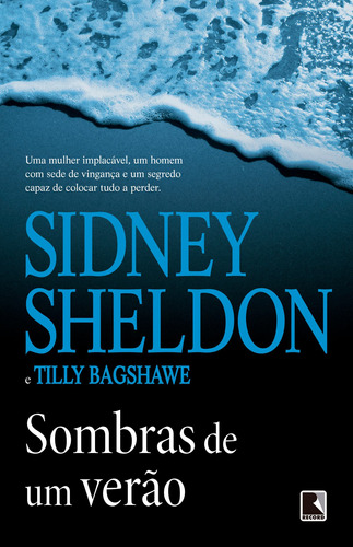 Sombras de um verão, de Sheldon, Sidney. Editorial Editora Record Ltda., tapa mole en português, 2013