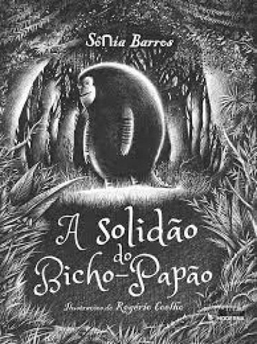 Solidão Do Bicho-Papão, A, de Sônia Barros. Editorial MODERNA (PARADIDATICOS), tapa mole en português