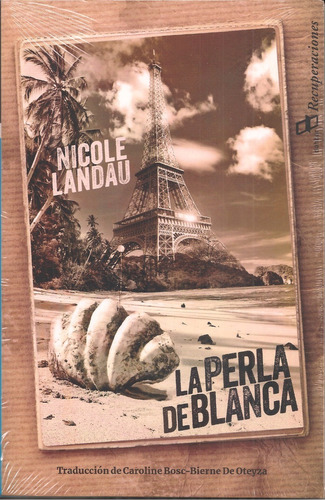 La Perla De Blanca (novela /nuevo) Nicole Landau ¡ Novedad !