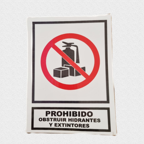 Señal Prohibido Obstruir Hidrantes Y Extintores 20x27 Cm.