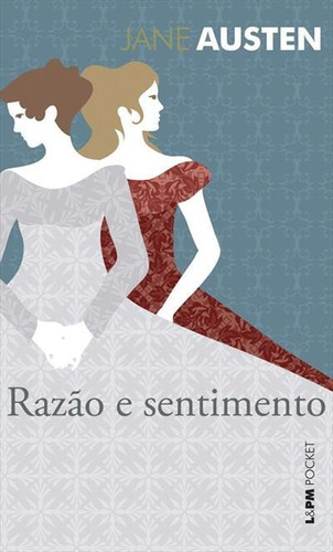 Razao E Sentimento - 1ªed.(2012) - Livro