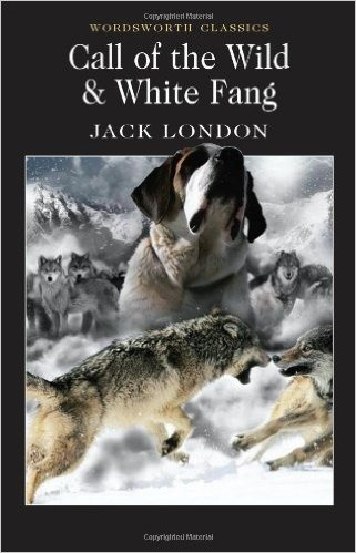 Call Of The Wild & White Fang -  Wordsworth Classics