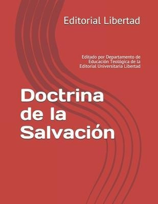 Doctrina De La Salvacion : Editado Por Departamento De Educa
