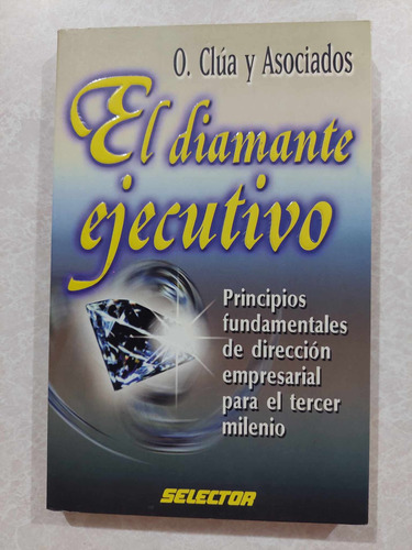 El Diamante Ejecutivo / O. Clúa Y Asociados