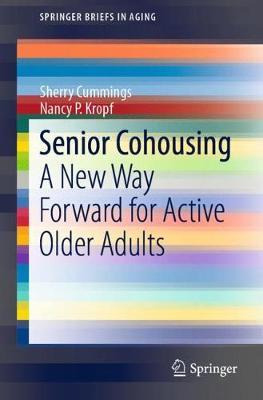 Libro Senior Cohousing : A New Way Forward For Active Old...