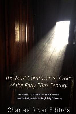 Libro The Most Controversial Cases Of The Early 20th Cent...