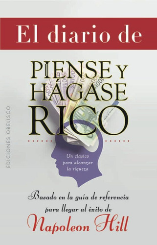  El Diario  De Piense Y Hágase Rico / Napoleon Hill