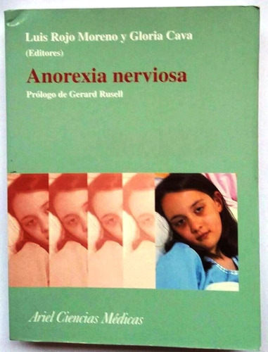 Anorexia Nerviosa, Luis Rojo Moreno Y Gloria Cava. Sin Uso 