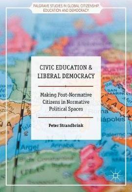 Libro Civic Education And Liberal Democracy - Peter Stran...