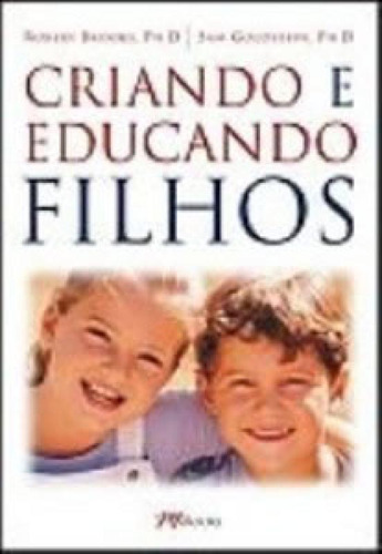 Criando E Educando Filhos, De Sam, Goldstein. Editorial M.books (alta Books), Capa Mole, Edição 2005-01-01 00:00:00 Em Português