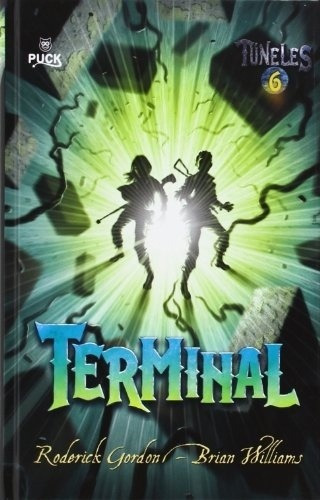 Terminal (saga Tuneles 6) - Gordon, Williams