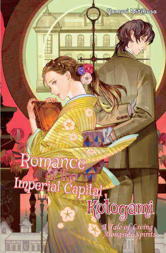 Libro: Romance Of The Imperial Capital Kotogami: A Tale Of L