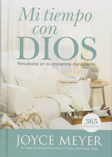 Libro: Mi Tiempo Con Dios: Renuévese En Su Presencia Diariam