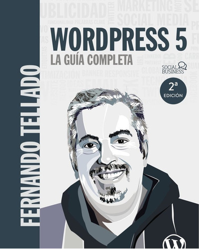 Libro Wordpress 5. La Guã­a Completa