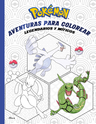 Pokémon aventuras para colorear. Legendarios y singulares, de THE POKEMON COMPANY. Pokémon, vol. 1.0. Editorial ALTEA INFANTIL, tapa blanda, edición 1.0 en español, 2023