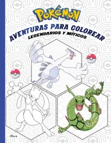 Comprar Pokémon aventuras para colorear. Legendarios y singulares, de THE POKEMON COMPANY. Pokémon, vol. 1.0. Editorial ALTEA INFANTIL, tapa blanda, edición 1.0 en español, 2023