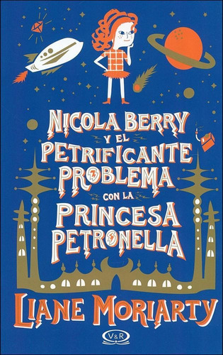 Nicola Berry Y El Petrificante Problema Con La Princesa Petr