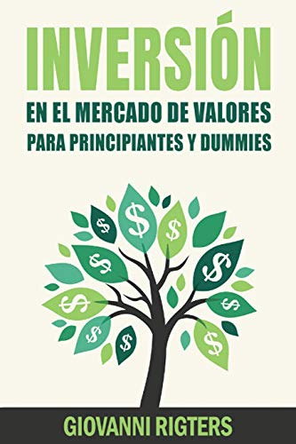 Inversion En El Mercado De Valores Para Principiantes Y Dumm