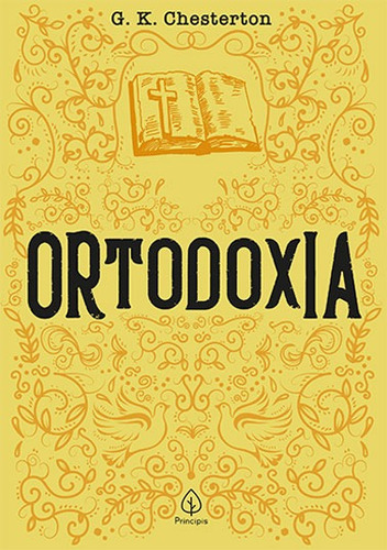 Ortodoxia, de Chersterton, G. K.. Ciranda Cultural Editora E Distribuidora Ltda., capa mole em português, 2019