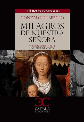 Milagros De Nuestra Señora, De Gonzalo De Berceo. Editorial Castalia En Español