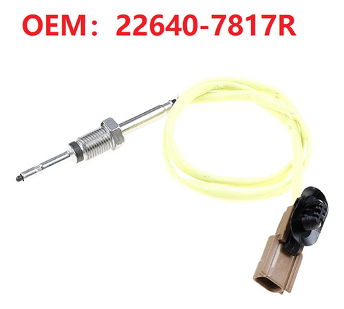 226407817r 22640-7817r Sensor De Temperatura De Gases De Esc
