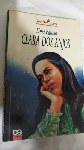 Livro - Clara Dos Anjos - Lima Barreto - Escolha Capa