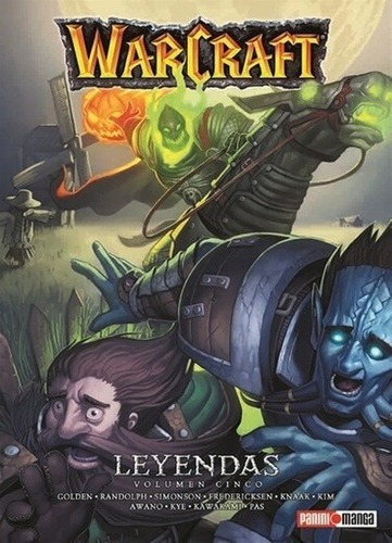 Warcraft Manga: Leyendas 05 (ultimo Tomo) - Autores,, De Autores, Costa. Editorial Panini Manga Argentina En Español
