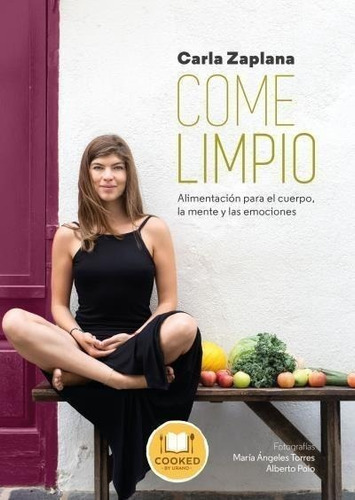 Libro: Come Limpio. Zaplana, Carla. Urano Editorial