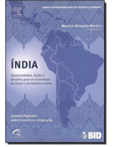 India - Licoes, Oportunidades E Desafios Para As Economias