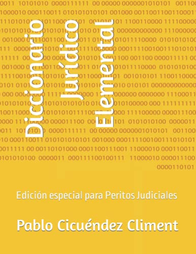 Diccionario Juridico Elemental: Edicion Especial Para Perito