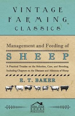 Libro Management And Feeding Of Sheep - A Practical Treat...