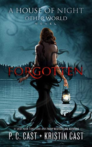 Forgotten (house Of Other World Series, Book 3) (a House Of Other World, 3), De P. C. Cast. Editorial Blackstone Publishing, Tapa Dura En Inglés